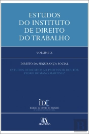 Estudos do Instituto de Direito do Trabalho - Volume X