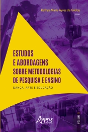 Estudos E Abordagens Sobre Metodologias De Pesquisa E Ensino:
