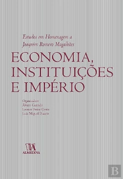 Bertrand.pt - Estudos em Homenagem a Joaquim Romero Magalhães - Economia, Instituições e Império
