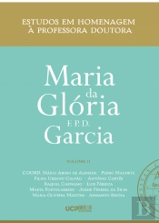 Estudos em Homenagem à Professora Doutora Maria da Glória F. P. D. Garcia