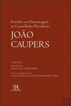 Bertrand.pt - Estudos em Homenagem ao Conselheiro Presidente João Caupers - Volume II