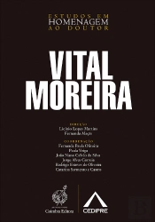 Estudos em Homenagem ao Doutor Vital Moreira