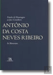 Estudos em Homenagem ao Juiz Conselheiro António da Costa Neves Ribeiro