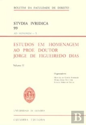Estudos em Homenagem ao Prof. Doutor Jorge de Figueiredo Dias - Volume II