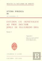 Estudos em Homenagem ao Prof. Doutor Jorge de Figueiredo Dias - Volume II