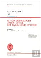 Estudos em Homenagem ao Prof. Doutor José Joaquim Gomes Canotilho - Volume I