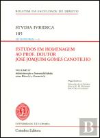 Estudos em Homenagem ao Prof. Doutor José Joaquim Gomes Canotilho - Volume IV
