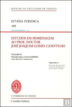 Bertrand.pt - Estudos em Homenagem ao Prof. Doutor José Joaquim Gomes Canotilho - Volume IV