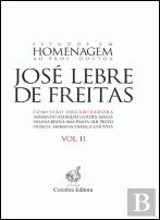 Estudos em Homenagem ao Prof. Doutor José Lebre de Freitas - Vol. II