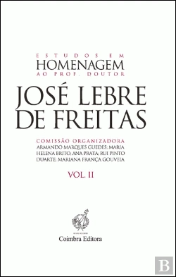 Bertrand.pt - Estudos em Homenagem ao Prof. Doutor José Lebre de Freitas - Vol. II