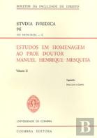 Estudos em Homenagem ao Prof. Doutor Manuel Henrique Mesquita