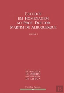Bertrand.pt - Estudos em Homenagem ao Prof. Doutor Martim de Albuquerque - Volume I