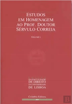 Bertrand.pt - Estudos em Homenagem ao Prof. Doutor Sérvulo Correia - Volume I