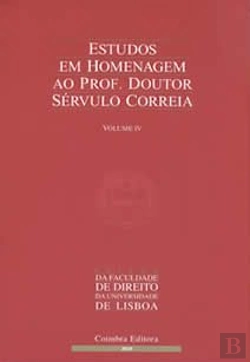 Bertrand.pt - Estudos em Homenagem ao Prof. Doutor Sérvulo Correia - Volume IV