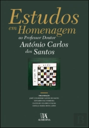 Estudos em Homenagem ao Professor Doutor António Carlos dos Santos