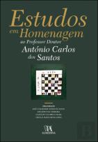 Estudos em Homenagem ao Professor Doutor António Carlos dos Santos
