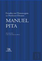 Estudos em Homenagem ao Professor Doutor Manuel Pita
