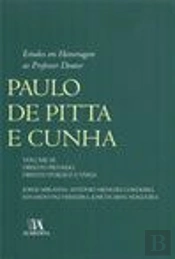 Estudos em Homenagem ao Professor Doutor Paulo de Pitta e Cunha - Volume III