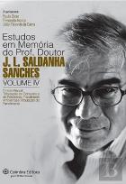 Estudos em Memória do Prof. Doutor J. L. Saldanha Sanches - Volume IV