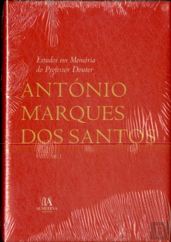 Bertrand.pt - Estudos em Memória do Professor Doutor António Marques dos Santos, Volume I