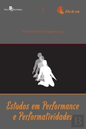 Estudos Em Performance E Performatividades (Vol. 1)