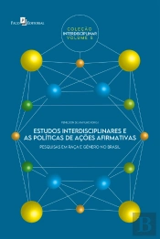 Estudos Interdisciplinares E As Políticas De Ações Afirmativas