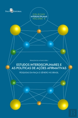 Bertrand.pt - Estudos Interdisciplinares E As Políticas De Ações Afirmativas