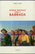 Estudos Regionais sobre a Bairrada