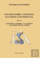 Estudos sobre a Filosofia na Europa e em Portugal Vol. 2
