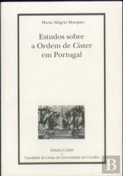 Estudos sobre a Ordem de Cister em Portugal
