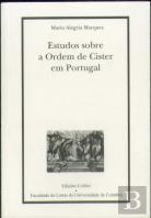 Estudos sobre a Ordem de Cister em Portugal