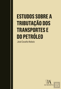 Bertrand.pt - Estudos Sobre A Tributação Dos Transportes E Do Petróleo