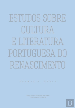 Bertrand.pt - Estudos Sobre Cultura e Literatura Portuguesa do Renascimento