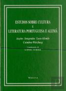 Estudos sobre Cultura e Literatura Portuguesa e Alemã