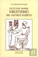 Estudos sobre Erotismo no Antigo Egipto