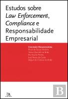 Estudos sobre Law Enforcement, Compliance e Responsabilidade Empresarial