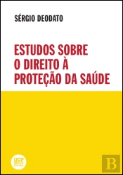 Estudos sobre o Direito à Proteção da Saúde