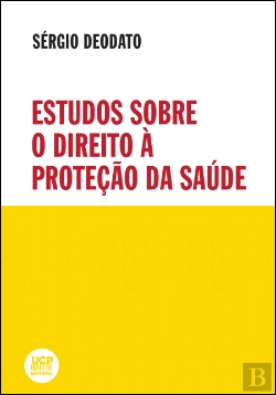 Bertrand.pt - Estudos sobre o Direito à Proteção da Saúde
