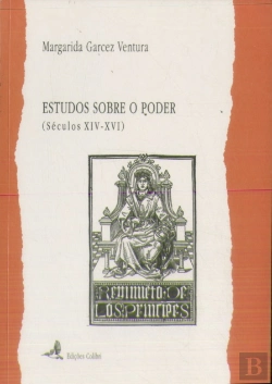 Bertrand.pt - Estudos sobre o Poder (Séculos XV-XVI)