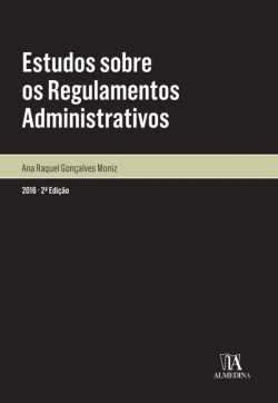 Bertrand.pt - Estudos Sobre Os Regulamentos Administrativos - 2.ª Edição