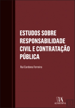 Bertrand.pt - Estudos sobre Responsabilidade Civil e Contratação Pública
