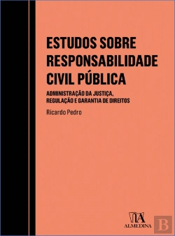 Bertrand.pt - Estudos sobre Responsabilidade Civil Pública
