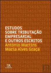 Estudos sobre Tributação Empresarial e Outros Escritos