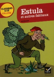 Estula Et Autres Fabliaux Du Moyen-Age