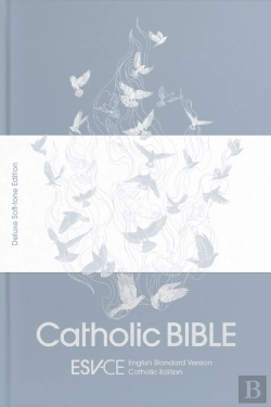 Bertrand.pt - Esv-Ce Catholic Bible. The Official Liturgical Bible For England, Wales And Scotland From Advent 24