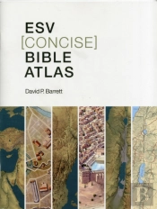 Esv Concise Bible Atlas