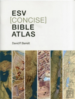 Bertrand.pt - Esv Concise Bible Atlas
