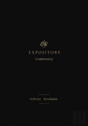 Esv Expository Commentary