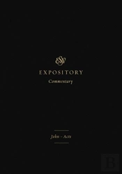 Esv Expository Commentary