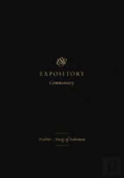Esv Expository Commentary
